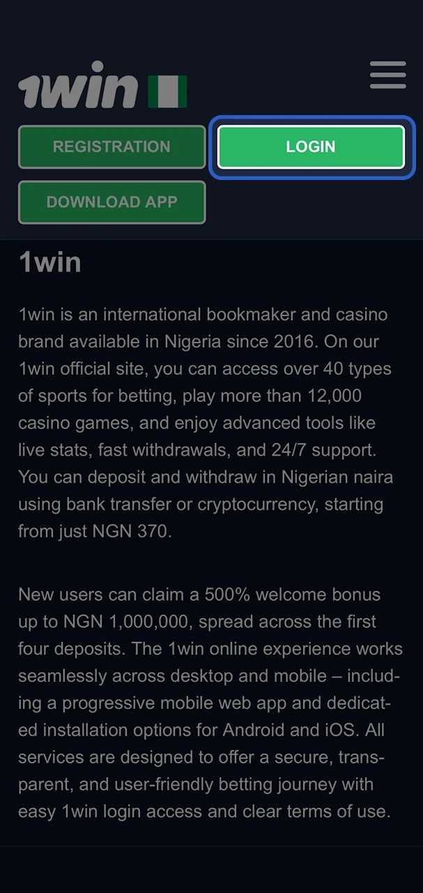 Use the Login button to instantly go to the 1Win website.