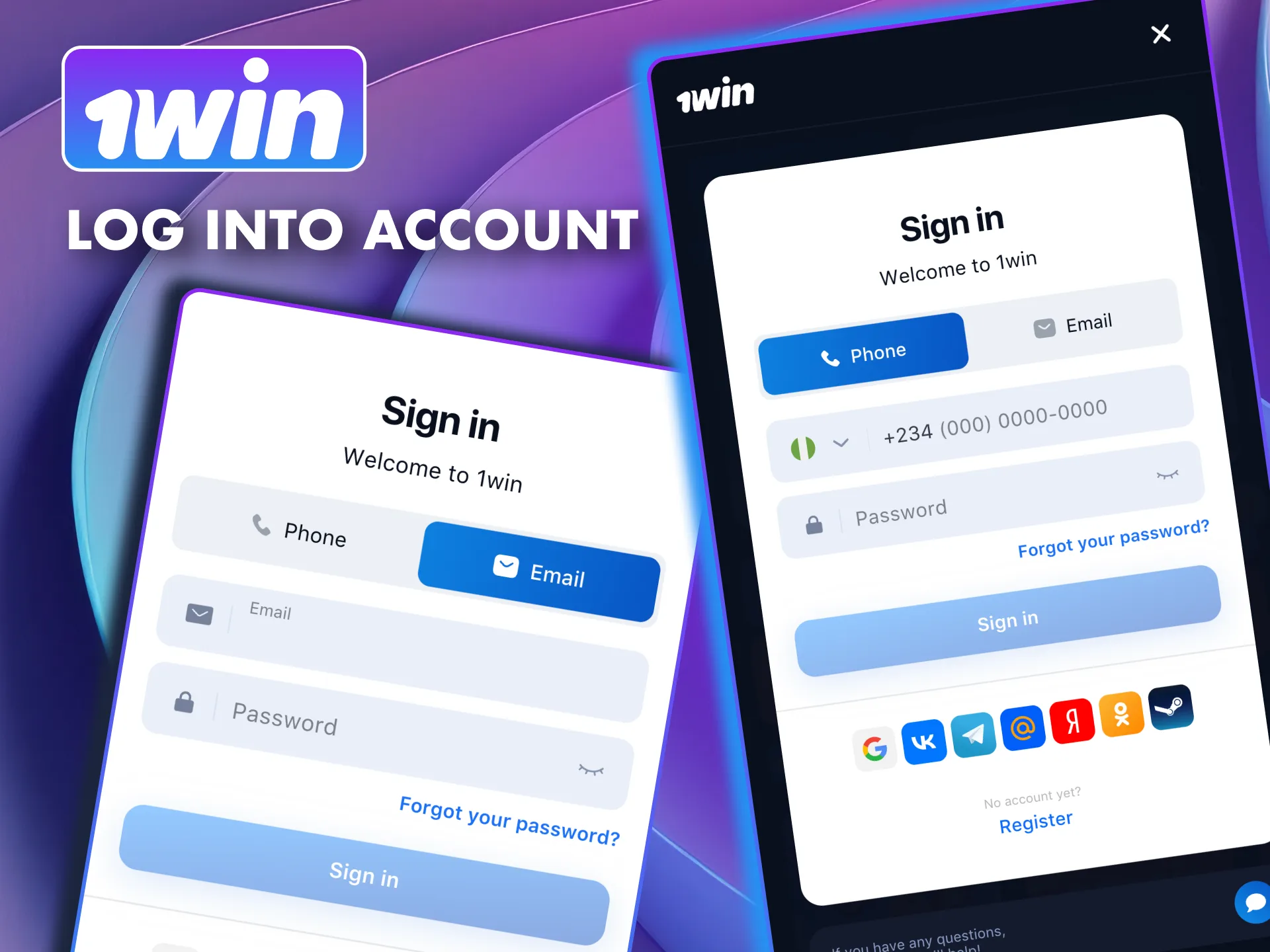 Sign in to 1win using phone, email, or social media accounts.