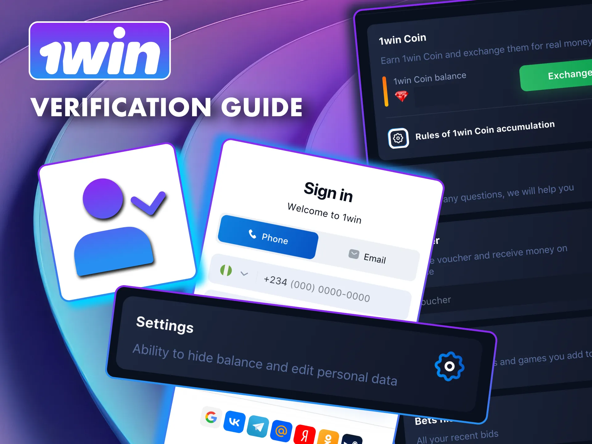 Verify 1win profile by confirming email in settings.